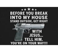 Panneau humoristique en aluminium avec inscription « Before You Break Into My House Stand Outside Get Right with Jesus Tell Him You're On Your Way » - Cadeau pour maison, café, bar, décoration murale