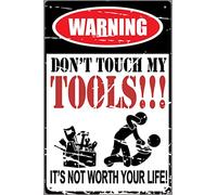 Panneau humoristique en aluminium avec inscription « Warning Don't Touch My Tools » - Décoration murale - 20,3 x 15,2 cm