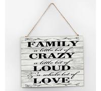 Panneau humoristique en bois pour maison « Family A Little Bit of Crazy A Little Bit of Loud And A Whole Lot of Love » - Jolie plaque en bois avec citation - Décoration artistique pour étagère et