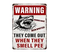 Panneau humoristique en étain avec inscription « Sharks Have Been Spotted in This Pool They Come Out When They Smell Pee » pour piscine, plage, parc aquatique, décoration extérieure 30,5 x 40,6 cm