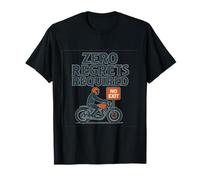 Panneau humoristique « Zero Regrets Required » pour motard T-Shirt