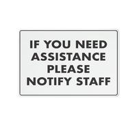Panneau « If You Need Assistance Please Notify Staff » - 30,5 x 20,3 cm