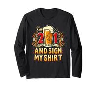 Panneau « I'm 21 Buy Me A Drink My Shirt » pour 21e Anniversaire Manche Longue