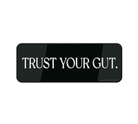 Panneau informatif en plastique acrylique avec inscription « Trust Your Gut » - 22,9 x 7,6 cm - Panneau autocollant en acrylique pour porte ou mur