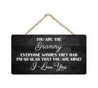 Panneau inspirant - You Are The Granny Everyone Wishes They Had I'M So Glad That You Are Mine! I Love You - Plaque en bois rustique à suspendre pour maison, porte, chambre à coucher, 15 x 30 cm