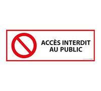 Panneau Interdiction - Accès interdit au public - ISO 7010 - 297 x 105 mm