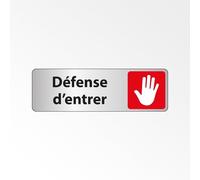 Panneau Interdiction - Défense d'entrer avec pictogramme main levée - Adhésif permanent - 150 x 47 mm - Argent