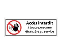 Panneau interdiction - interdit personne étrangère au service - 350 x 125 mm - PVC