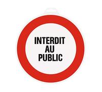 Panneau Interdit au public - Rigide Ø300mm - 4061221