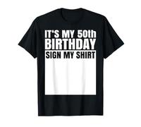 Panneau « It's My 50th Birthday », « My Shirt 50 Year Old Son » T-Shirt