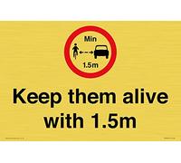 Panneau « Keep them Live » de 1,5 m - 300 x 200 mm - A4L