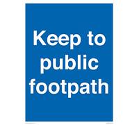 Panneau Keep to public footpath - 300 x 400 mm - A3P