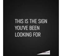 Panneau LED néon avec inscription « This Is The Sign You've Been Looking For Light » - Fait à la main - Décoration murale en PVC - 35,6 x 43,2 cm