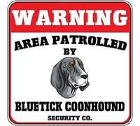 Panneau Métal Zone D'Avertissement Patrouillée par Un Chien De Chasse Bluetick Coonhound Passage Sécurisé Drôle Plaque Poster Classics Décoration Murale pour Restaurant Cave Jardin S