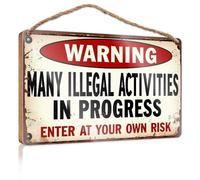 Panneau mural amusant d'avertissement : activités illégales ; inscription « Enter Riskingly Wooded » - Décoration murale d'extérieur (20 x 30 cm)
