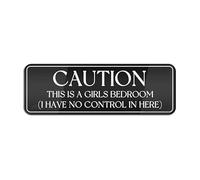 Panneau mural en acrylique avec inscription « Caution This Is A Girls Bedroom I Have No Control In Here », durable, avec ruban adhésif double face au dos - 22,9 x 7,6 cm