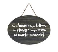 Panneau mural en bois avec inscription « You're Braver Than You Believe And Stronger Than You Seem, And Smarter Than You Think » - Décoration murale rustique en bois - 15,2 x 25,4 cm