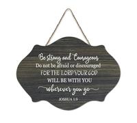 Panneau mural en bois rustique avec citations « Be Strong And Courageous for The Lord Your God Will Be with You Wherever You Go » - 1:9 - Décoration murale en bois rustique - 15,2 x 25,4 cm