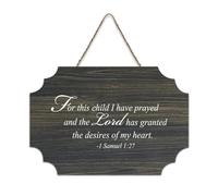 Panneau mural en bois rustique avec citations pour cet enfant « I Have Prayed And The Lord Has Granted The Desires of My Heart 1 Samuel 1:27 » 15,2 x 25,4 cm