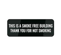 Panneau mural en plastique acrylique avec inscription « This Is A Smoke Free Building Thank You For Not Smoking » - 22,9 x 7,6 cm d'épaisseur - Design moderne - Facile à installer