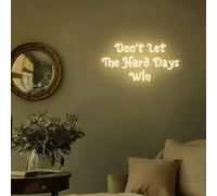 Panneau néon « Don't Let the Hard Days Win » à intensité variable pour décoration murale, salle de sport