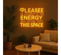 Panneau néon « Please Be Mindful Of The Energy You Bring Into This Space », décoration de dortoir, affirmation positive, cadeau pour enfants, décoration de bureau