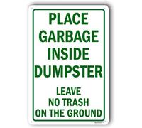Panneau « No Dumping », « No Littering », « Place Garbage Inside Dumpster », 20,3 x 30,5 cm