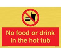 Panneau « No Food or drink in the hot tub » - 300 x 200 mm - A4L