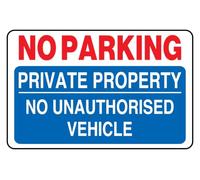 Panneau « No Parking Private Property No Unauthorised Vehicle »
