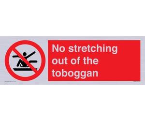 Panneau « No stretching out of the toboggan » - 450 x 150 mm - L41
