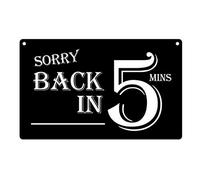 Panneau noir « Sorry Back in 5 Mins » - 14 x 9 cm - Composite d'aluminium de 3 mm avec ficelle