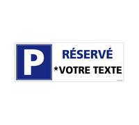 Panneau parking réservé personnalisable Adhésif 350 x 125 mm