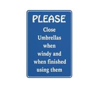 Panneau « Please Close Umbrellas When Windy When Finished Using Them » - 30,5 x 20,3 cm - Panneaux en aluminium pré-percés pour un montage facile à l'intérieur ou à l'extérieur - Pour porte de clôture