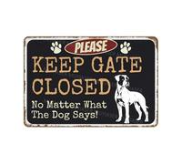 Panneau « Please Keep Gate Closed » « No Matter What The Dog Says Boxer » en aluminium - Panneau d'avertissement pour clôture, cour, maison - 20,3 x 30,5 cm