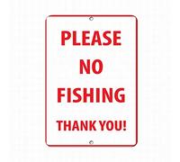 Panneau « Please No Fishing Thank You! » Panneau de sécurité pour parc, décoration extérieure, cour, 20,3 x 30,5 cm