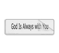 Panneau pour porte en plastique acrylique avec inscription « God Is Always With You » - Décoration d'intérieur et d'extérieur - 25,4 x 7,6 cm - Autocollant au dos