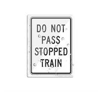 Panneau pour porte en plastique acrylique « Do Not Pass Stopped Train » avec adhésif 15,2 x 20,3 cm, facile à installer et très visible pour le bureau et le travail, très visible
