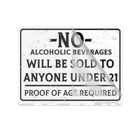 Panneau pour porte en plastique acrylique « No Alcoholic Beverages Will Be Sold To Anyone Under 21 Proof Of Age Required Alert Caution Warning Notice » avec adhésif 15,2 x 20,3 cm Facile à installer