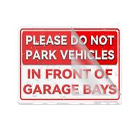Panneau pour porte en plastique acrylique « Please Do Not Park Vehicles In Front Of Garage Bays » avec adhésif 15,2 x 20,3 cm, facile à installer et très visible pour le bureau et le travail, très