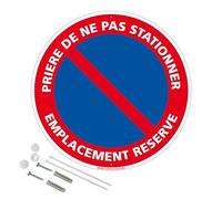 Panneau Prière De Ne Pas Stationner Emplacement Réservé Plastique Pvc 1 Mm - Diam. 250 Mm Signalisation Prépercée Avec Kit De Fixation Fabrication Française