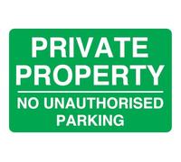 Panneau « Private Property No Unauthorised Parking »