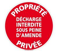 Panneau Propriété Privée - Décharge interdite - Ordure interdite, défense de déposer des ordures - Panneau de sécurité rigide et rond - Diamètre 240 mm - Plastique PVC de 1 mm