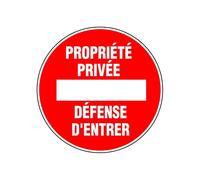 Panneau Propriété privée défense d'entrer - Ø18cm