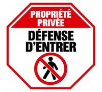 Panneau propriété privée défense d'entrer - Panneau sens interdit en PVC acrylique, format octogone 20cm & 30cm [ Pancarte propriété privée ]