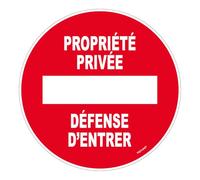 Panneau Propriété privée défense d'entrer - Rigide Ø180mm - 4040196