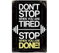 Panneau publicitaire vintage humoristique en métal pour salle de sport : « N'arrêtez pas quand vous êtes fatigué, arrêtez-vous quand vous avez termin頻. Affiche à peindre, club, garage, salle de spo