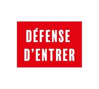 Panneau PVC "DÉFENSE D'ENTRER" format A3