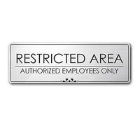 Panneau « Restricted Area Authorized Employees Only », argent brossé, gravé, 7,6 x 22,9 cm, résistant à la décoloration, utilisation en intérieur/extérieur, fabriqué aux États-Unis My Sign Center