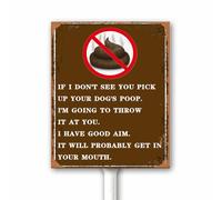 Panneau rétro « I will Throw It At You If I Dont See You Pick Up Your Dog's Poop » avec piquet 20 x 30 cm en aluminium résistant aux intempéries pour porche, jardin, pelouse, extérieur