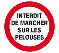 Panneau rigide INTERDIT DE MARCHER SUR LES PELOUSES Ø180MM TALIAPLAST - 627257